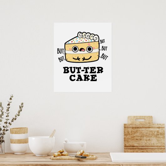 Maar ter Cake Funny Food Butter Pun Poster (Keuken)
