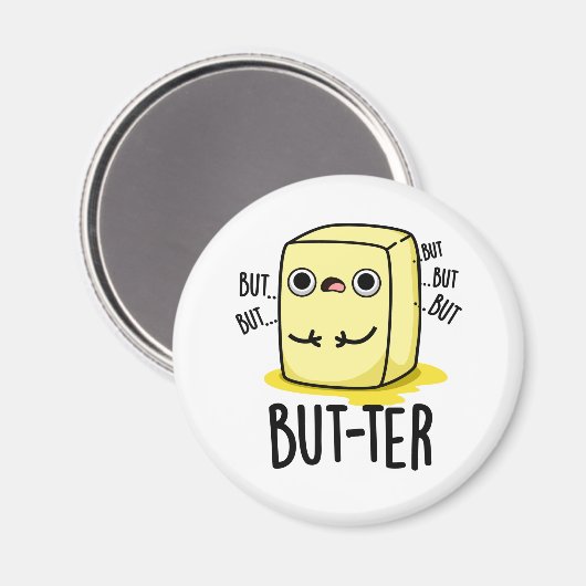Maar ter Funny Butter Pun Magneet (Voorkant / Achterkant)