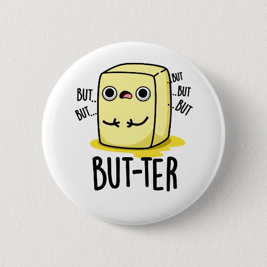 Maar ter Funny Butter Pun Ronde Button 5,7 Cm (Voorkant)