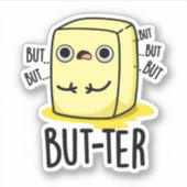 Maar ter Funny Butter Pun Sticker (Voorkant)