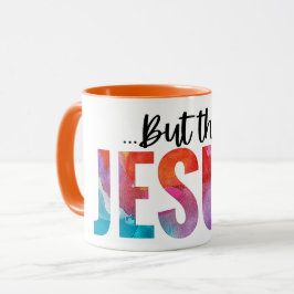 Maar toen was Jezus Grote Abstracte Mok Faith Quot