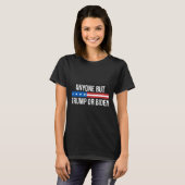 Maar Trump of Biden - T-shirt (Voorkant volledig)