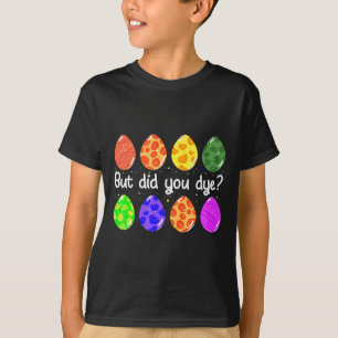 Maar verfde grappige geverfde paasei verf sarcasti t-shirt