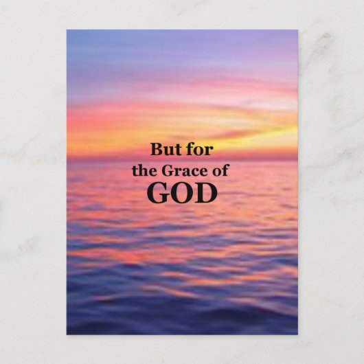 Maar voor de Grace van God. Briefkaart (Voorkant)