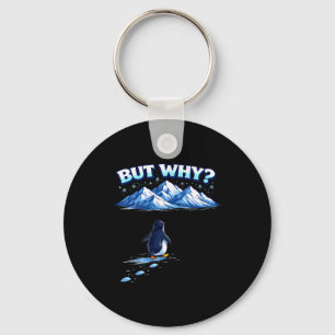 Maar waarom nihilist pinguïn bergwandelen meme sleutelhanger