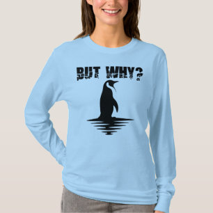 Maar Waarom Pinguïn, Pinguïn Wandelende Grafiek T-shirt