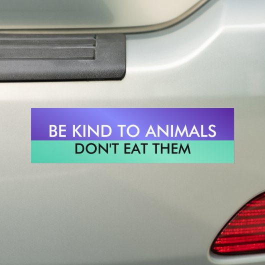 MAAR WAT DIEREN, NIET.. BUMPERSTICKER (Op auto)