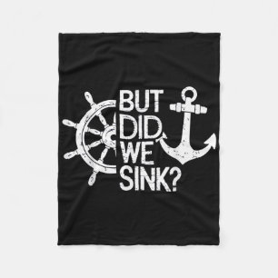 Maar zijn we gezonken_ Captain Sailboat Sailing Fleece Deken