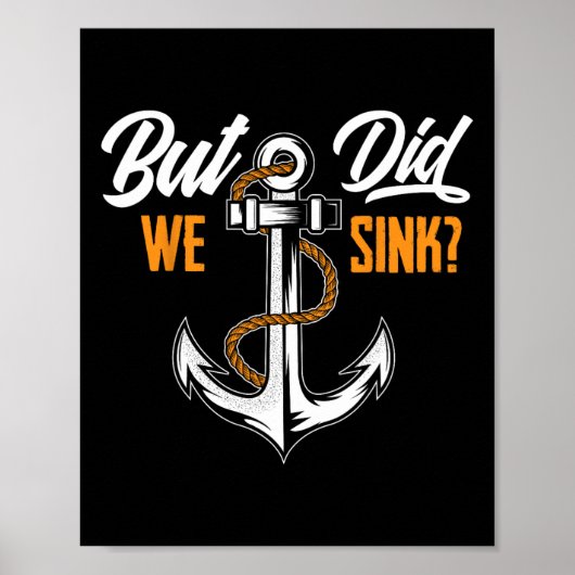 Maar Zijn We Gezonken - Grappig Boot Eigenaar Cade Poster (Voorkant)