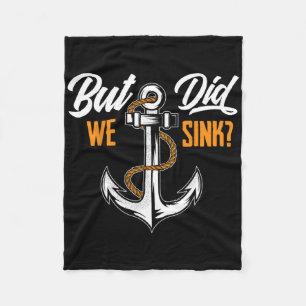 Maar Zijn We Gezonken - Grappig Cadeau Voor Boot E Fleece Deken