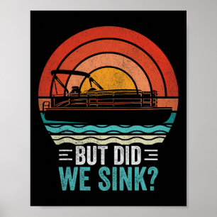 Maar Zijn We Pontoon Zakken Grappige Kapitein Vaar Poster