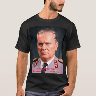Maarschalk Josip Broz Tito Joegoslavië Militair Pa T-shirt