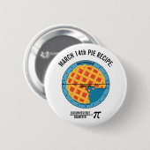 Maart14e peigontvanger: omtrek/diameter = Pi Ronde Button 5,7 Cm (Voorkant /achterkant)