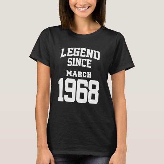 Maart 1968 55e verjaardag Legend 55 jaar oud T-shirt (Voorkant)