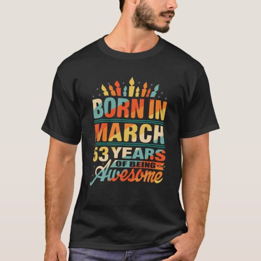 Maart 1969 53 jaar oud 53 jaar geboortedag cadeauk t-shirt (Voorkant)