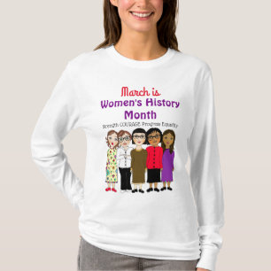 Maart is maand vrouwengeschiedenis t-shirt