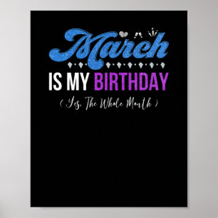 Maart is mijn verjaardag de hele maand januari poster