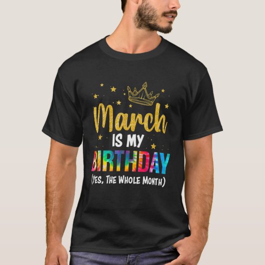 Maart is mijn verjaardag ja de hele maand maart Bd T-shirt (Voorkant)