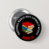 MAART IS NATIONALE MAART IN LITERACY MAAND BUTTON (Voorkant /achterkant)