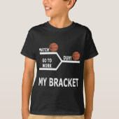 Maart Madness Basketball Funny Bracket T-Shirts (Voorkant)