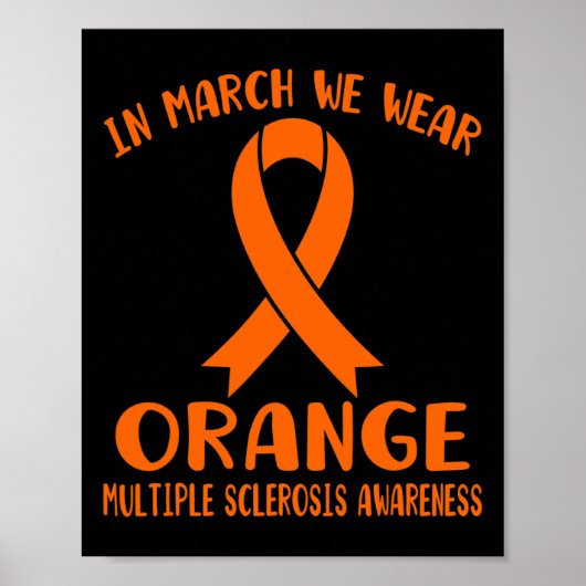 Maart We Draag Oranje multiple sclerose bewustzijn Poster (Voorkant)