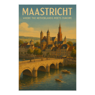 MAASTRICHT – Waar Nederland Europa Ontmoet Perfect Poster