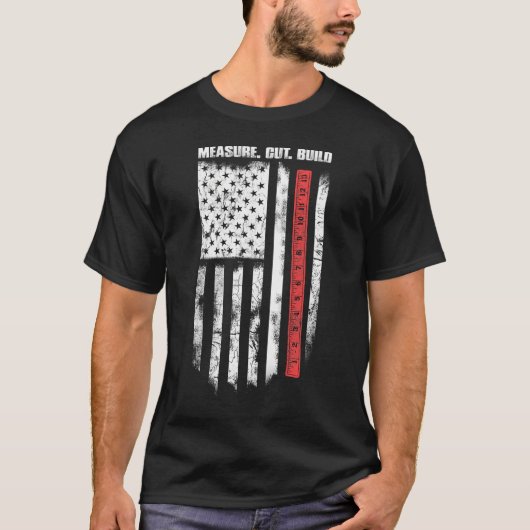 Maatregel Cut Build Houtbewerking Vlag Amerika- Ca T-shirt (Voorkant)
