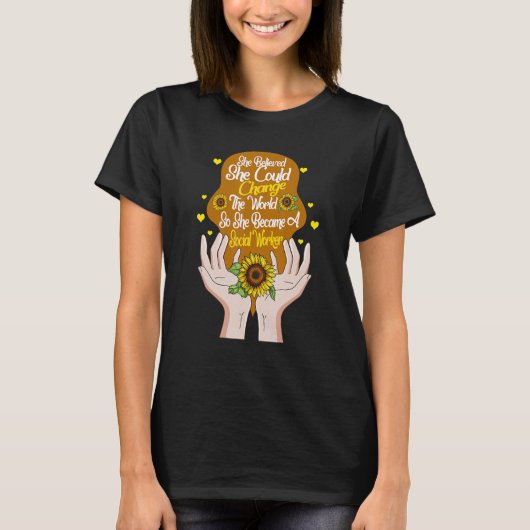Maatschappelijk werker die geloofde dat de wereld t-shirt (Voorkant)