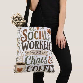 Maatschappelijk werker gedreven door chaos en koff tote bag