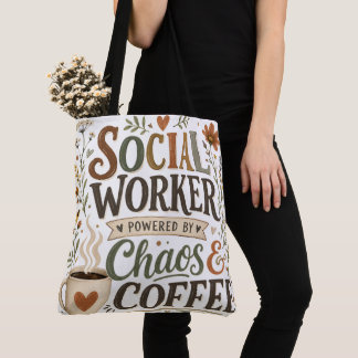 Maatschappelijk werker gedreven door chaos en koff tote bag