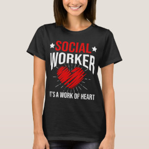 Maatschappelijk werker Het is een werk van hart vo T-shirt