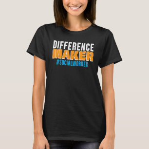 Maatschappelijk werker verschil maker beroep soci t-shirt