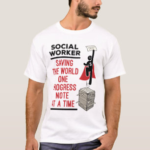 Maatschappelijk werkers Fungerend Voortgangsversla T-shirt