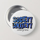 Maatschappij Angst Ronde Button 7,6 Cm (Voorkant /achterkant)