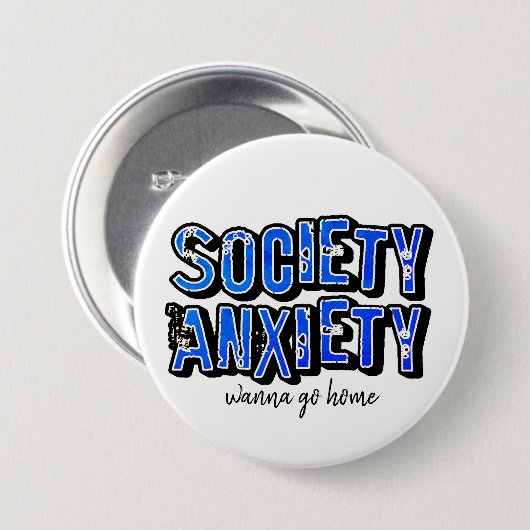 Maatschappij Angst Ronde Button 7,6 Cm (Voorkant /achterkant)