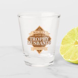 Maatschappij van Trofee-echtgenoten Shot Glas