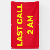 Maatwerk Laatste Oproep 2AM Bar Pub Zakelijk Spandoek (Verticaal)