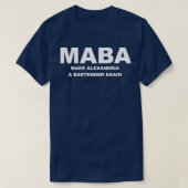 Maba Make Alexandria A Bartender alweer Aoc T-shirt (Design voorkant)