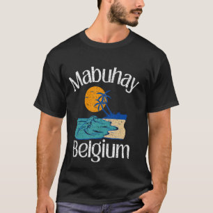 Mabuhay België Filipijnen Groet Tagalog Pinoy T-shirt