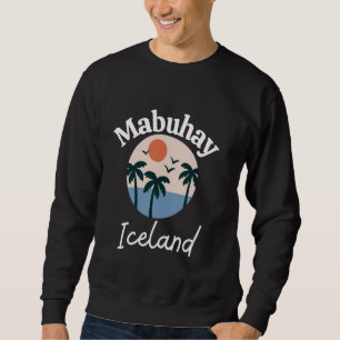 Mabuhay IJsland Filippijnen Groet Tagalog Pinoy Trui
