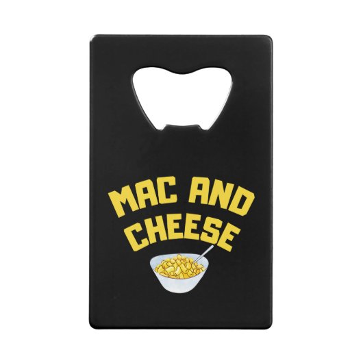 Mac And Cheese, Macaroni And Cheese Creditkaart Flessenopener (Voorkant)