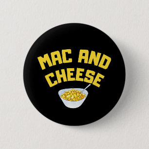 Mac And Cheese, Macaroni And Cheese Ronde Button 5,7 Cm