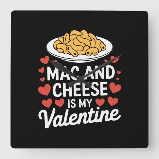 Mac and Cheese Valentijn Mac n Cheese Lover Gift Vierkante Klok (Voorkant)