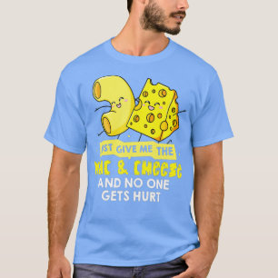 Mac en Cheese Gift Macaroni Cheesy Noodle T-shirt