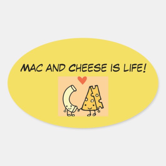 Mac en Cheese is het leven! Ovale Sticker (Voorkant)