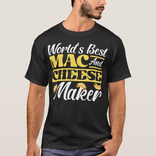 Mac en Cheese World's beste Mac en kaasmaker T-shirt (Voorkant)