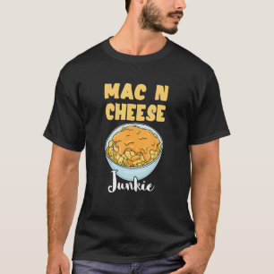 Mac N Cheese Junkie Macaroni Kaasmaaltijd Noodle I T-shirt