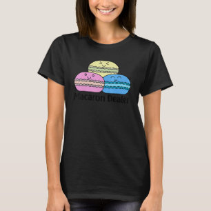 Macaron Dealer Macarons Frans Snoep Dessert T-shirt