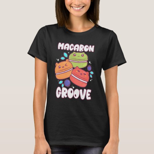 Macaron Groove Baking Sweet Macarons T-shirt (Voorkant)