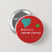 Macaron Mon filt een le syndrome d'Asperger Ronde Button 5,7 Cm (Voorkant /achterkant)